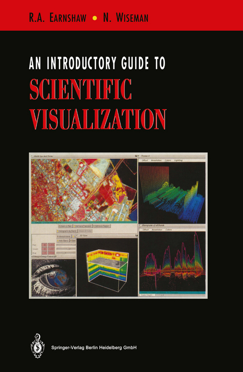 An Introductory Guide to Scientific Visualization - Rae Earnshaw, Norman Wiseman