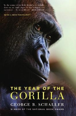 The Year of the Gorilla - George B Schaller
