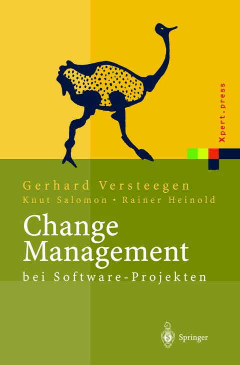 Change Management bei Software Projekten - Gerhard Versteegen, Knut Salomon, Rainer Heinold