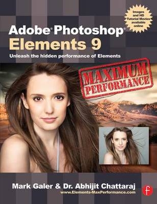 Adobe Photoshop Elements 9: Maximum Performance - Mark Galer