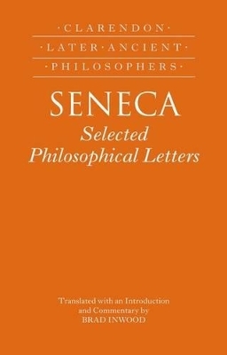Seneca: Selected Philosophical Letters - Brad Inwood