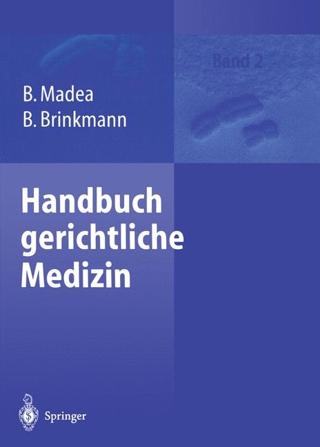 Handbuch gerichtliche Medizin - 