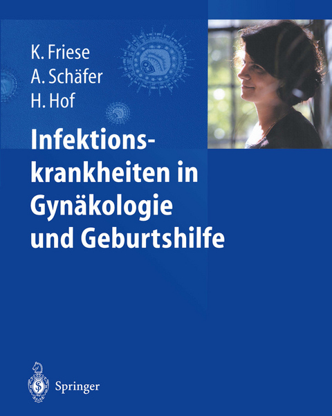 Infektionskrankheiten in Gynäkologie und Geburtshilfe - 