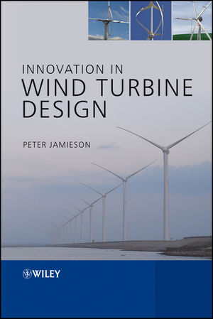 Innovation in Wind Turbine Design - Peter Jamieson