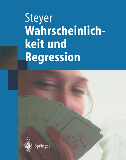 Wahrscheinlichkeit und Regression - Rolf Steyer