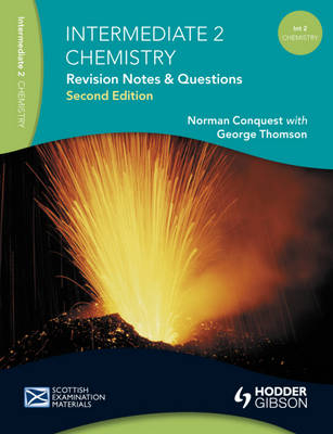 Revision Notes and Questions for Intermediate 2 Chemistry - Norman Conquest