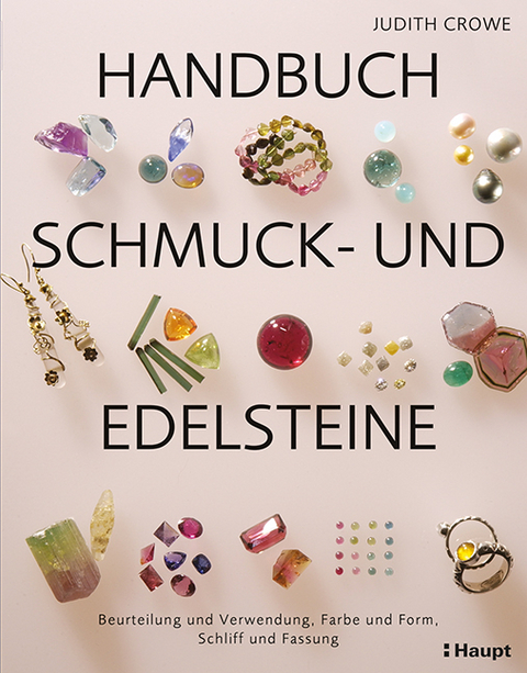 Handbuch Schmuck- und Edelsteine - Judith Crowe