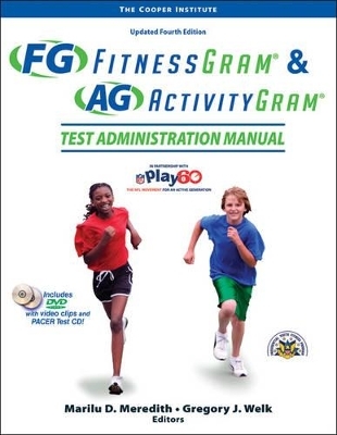 Fitnessgram & Activitygram Test Administration Manual-Updated 4th Edition -  The Cooper Institute