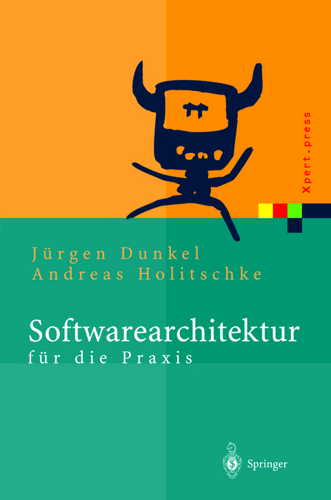 Softwarearchitektur für die Praxis - Jürgen Dunkel, Andreas Holitschke