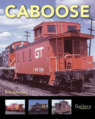 Caboose - Brian Solomon