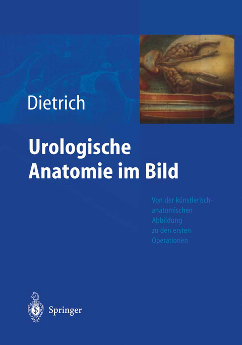 Urologische Anatomie im Bild - Holger G. Dietrich