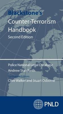 Blackstone's Counter-terrorism Handbook - Andrew Staniforth,  PNLD