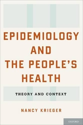 Epidemiology and the People's Health - Nancy Krieger