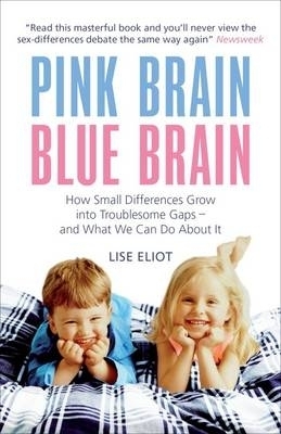 Pink Brain, Blue Brain - Lise Eliot