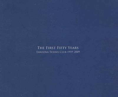 First Fifty Years - William C. Cromer