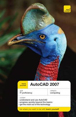 Teach Yourself AutoCAD 2007 - Mac Bride