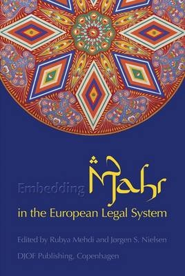 Embedding Mahr in the European Legal System - 