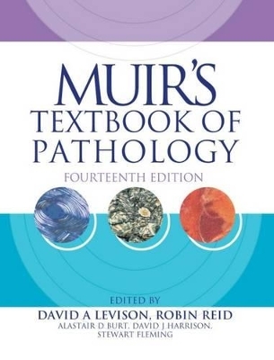 Muir's Textbook of Pathology, Fourteenth Edition - 