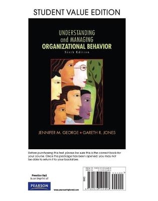 Understanding and Managing Organizational Behavior - Jennifer George, Gareth Jones