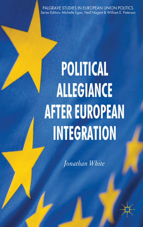 Political Allegiance After European Integration - J. White