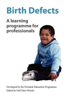 Birth Defects -  The Perinatal Education Programme