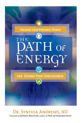 The Path of Energy - Synthia Andrews