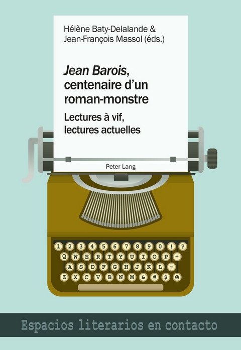 «Jean Barois», centenaire d’un roman-monstre - 