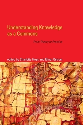 Understanding Knowledge as a Commons - 