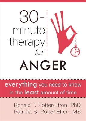 30 Minute Therapy For Anger - Ronald T. Potter-Efron