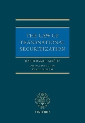 The Law of Transnational Securitization - David Ramos-Muñoz