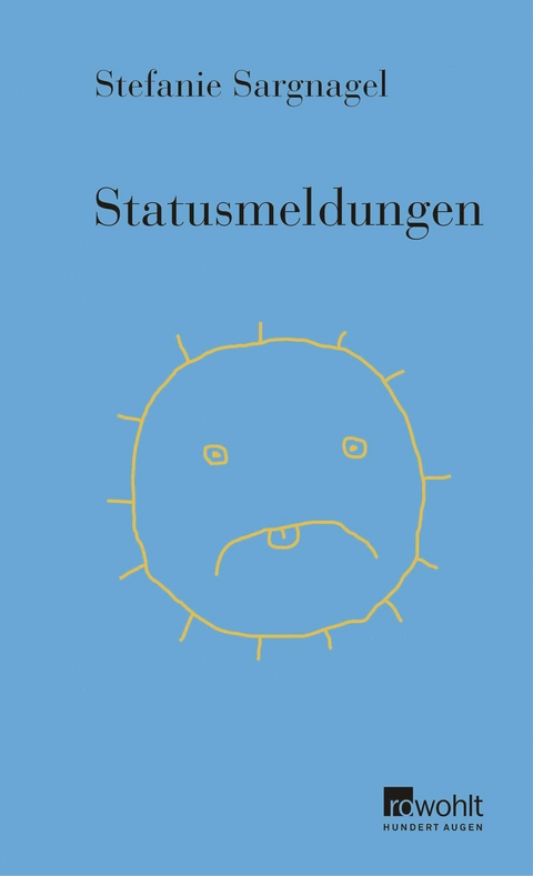 Statusmeldungen - Stefanie Sargnagel