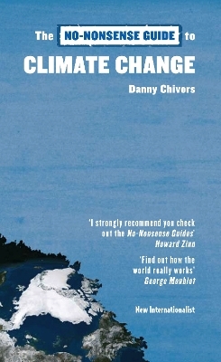 No-Nonsense Guide to Climate Change - Danny Chivers