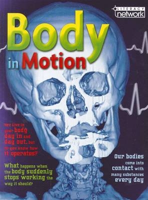 Literacy Network Middle Primary Upp Topic1: Mag: Body in Motion