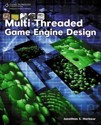 Multi-Threaded Game Engine Design - Jonathan Harbour