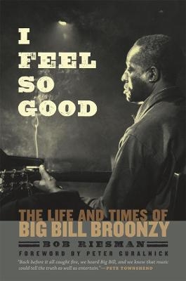 I Feel So Good - Bob Riesman