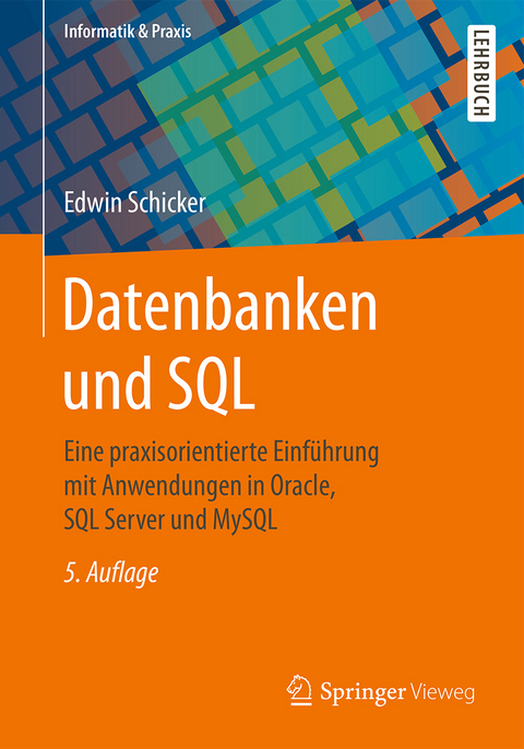 Datenbanken und SQL - Edwin Schicker