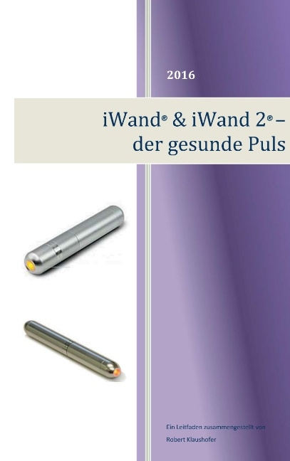 iWand & iWand 2 – der gesunde Puls - Robert Klaushofer