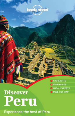 Discover Peru - Carolina Miranda