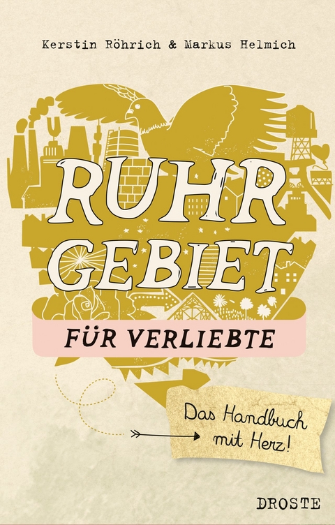 Ruhrgebiet für Verliebte - Kerstin Röhrich, Markus Helmich