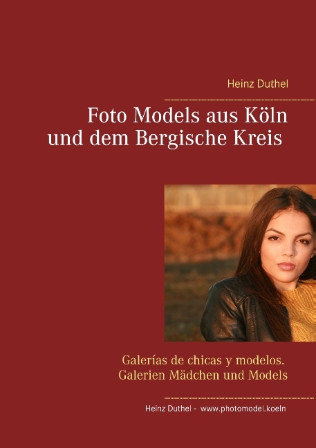 Foto Models aus Köln und dem Bergische Kreis - Heinz Duthel