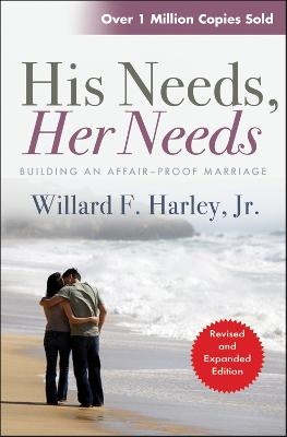 His Needs, Her Needs - Willard F. Harley