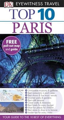 DK Eyewitness Top 10 Travel Guide: Paris - Mike Gerrard, Donna Dailey