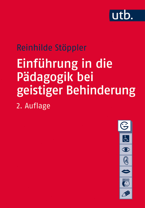 Einführung in die Pädagogik bei geistiger Behinderung - Reinhilde Stöppler