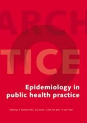 Epidemiology in Public Health Practice - 