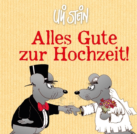 Alles Gute zur Hochzeit! - Uli Stein