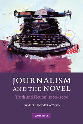 Journalism and the Novel - Doug Underwood