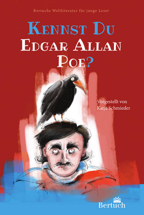 Kennst du Edgar Allan Poe? - Katja Schmieder