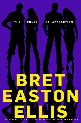 The Rules of Attraction - Bret Easton Ellis