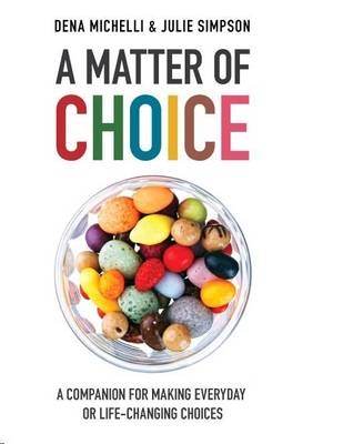 A Matter of Choice - Dena Michelli, Julie Simpson