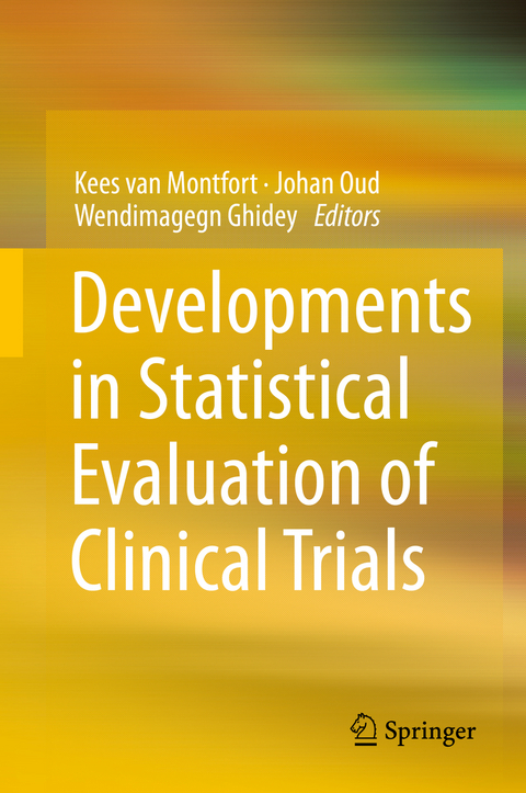 Developments in Statistical Evaluation of Clinical Trials - 